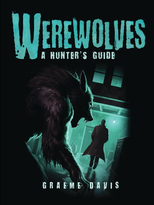 Title details for Werewolves by Graeme Davis - Available
